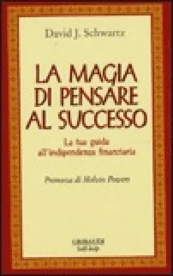 La Magia di Pensare al Successo
