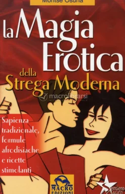 La Magia Erotica della Strega Moderna