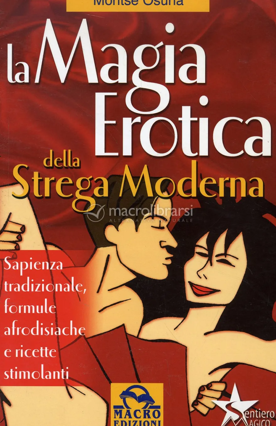 La Magia Erotica della Strega Moderna