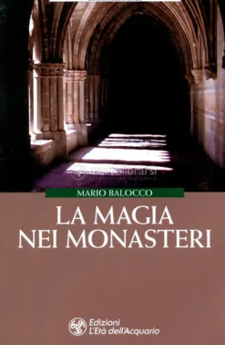 La Magia nei Monasteri