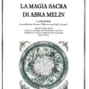 La Magia Sacra di Abra Melin (o AbraMelin)