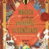 La Magica Guida per Maghi Scienziati