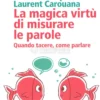 La Magica Virtù di Misurare le Parole