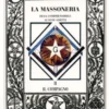 La Massoneria Resa Comprensibile ai suoi Adepti Vol. 2: Il Compagno