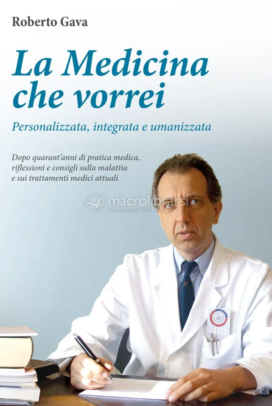 La Medicina che Vorrei: Personalizzata, Integrata e Umanizzata