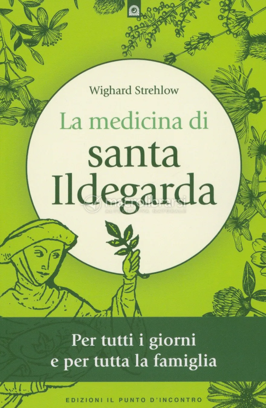 La Medicina di Santa Ildegarda