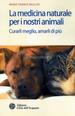 La Medicina Naturale per i Nostri Animali