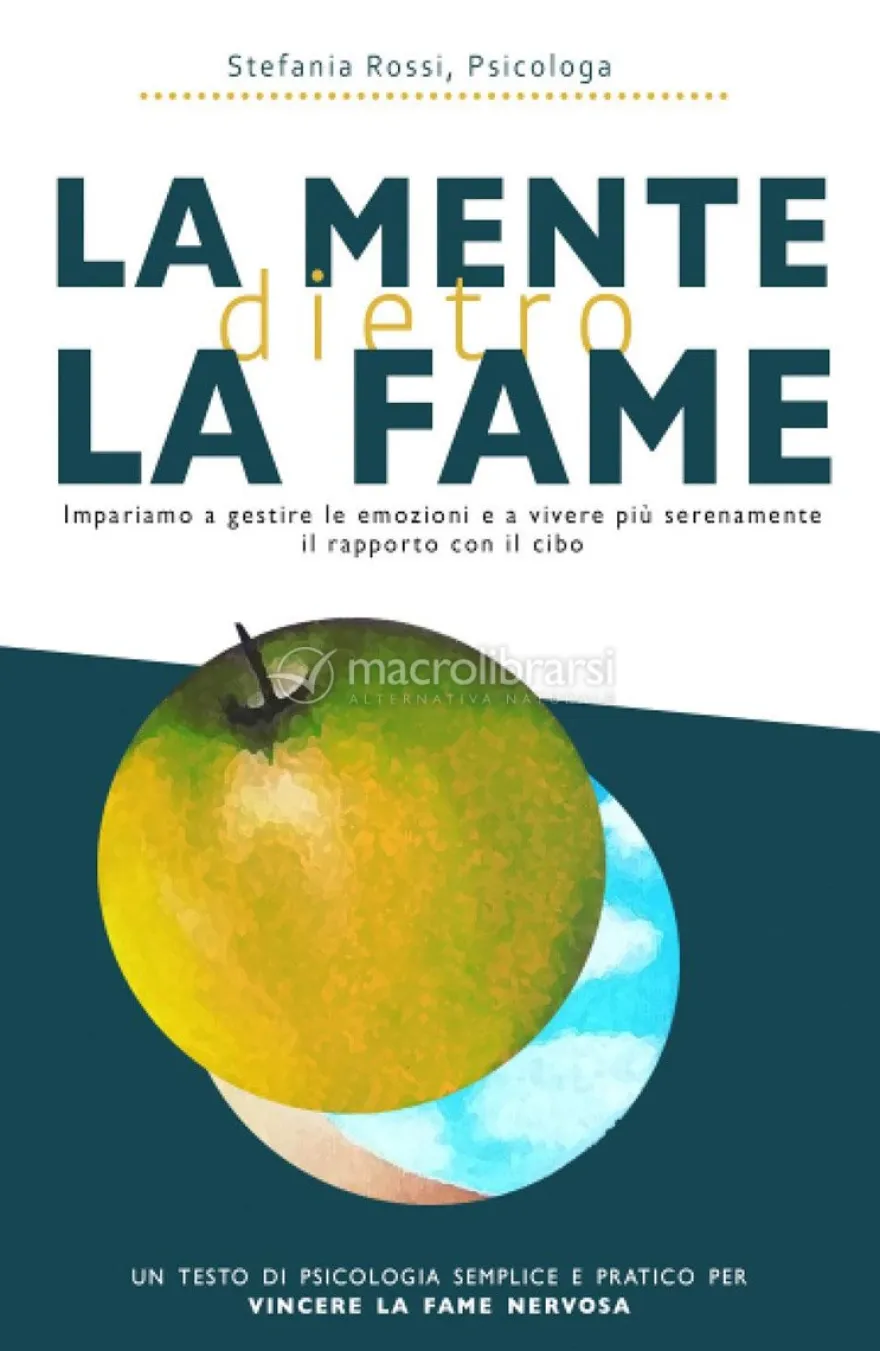 La Mente dietro la Fame