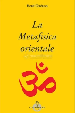 La Metafisica Orientale