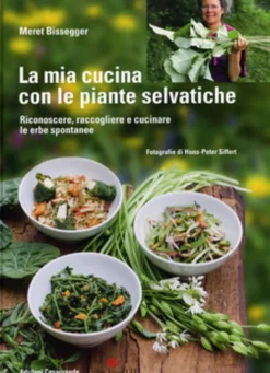 La Mia Cucina con le Piante Selvatiche