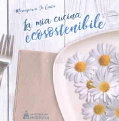 La Mia Cucina Ecosostenibile