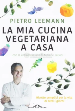 La Mia Cucina Vegetariana a Casa