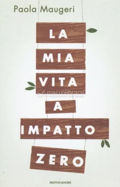 La mia Vita a Impatto Zero