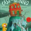 La Misteriosa e Sorprendente Casa del Nonno