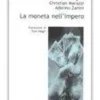 La Moneta nell'Impero