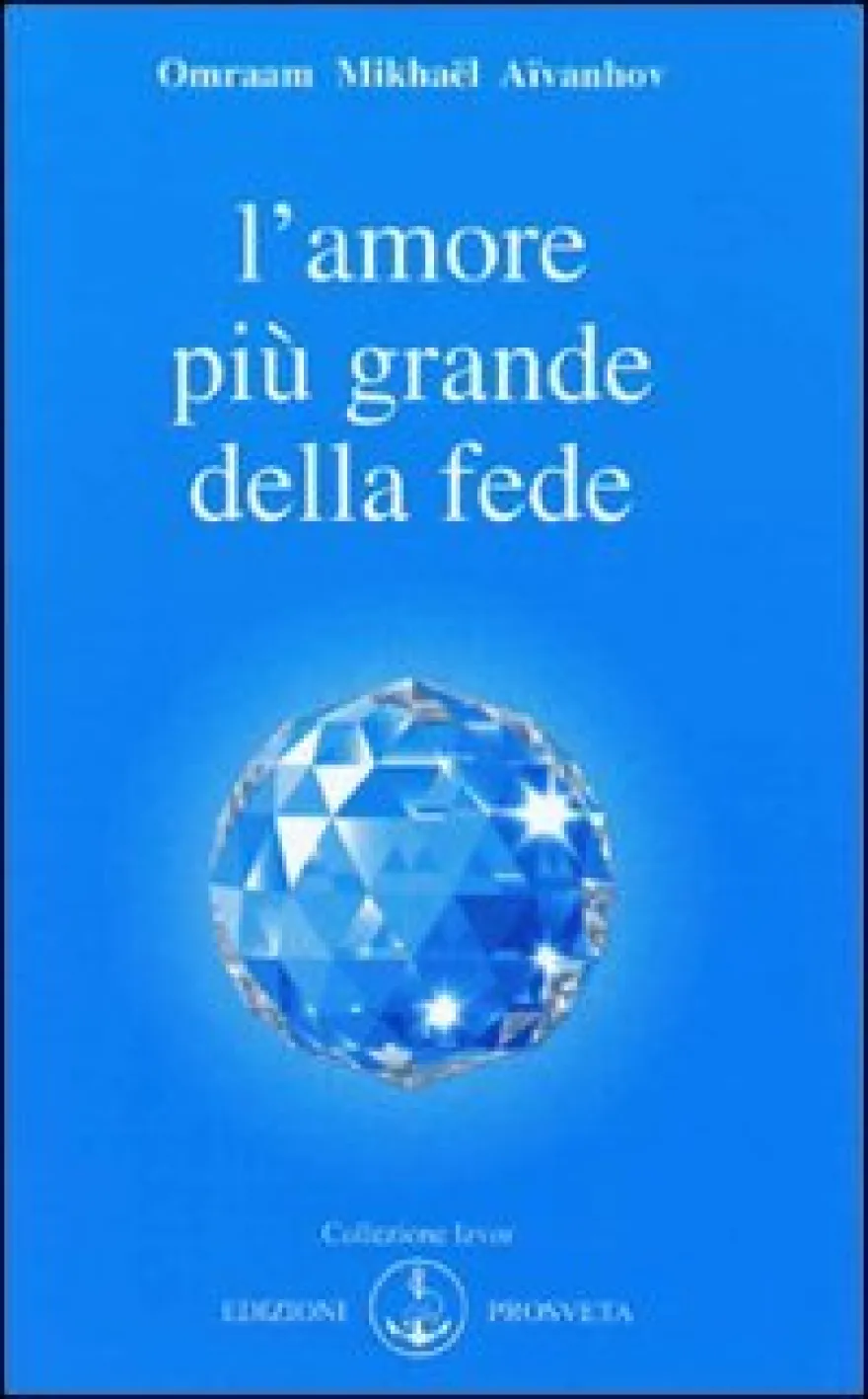 L'Amore più Grande della Fede