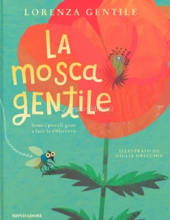 La Mosca Gentile