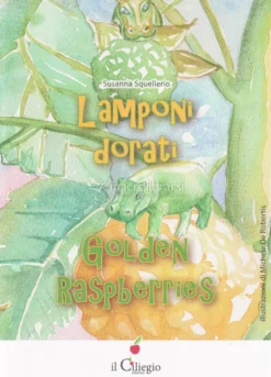 Lamponi Dorati - Golden Raspberry