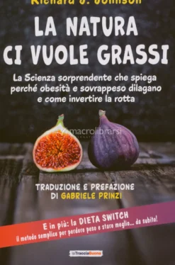 La Natura ci Vuole Grassi