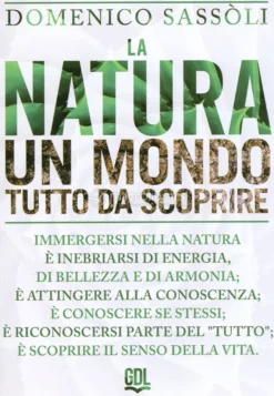 La Natura un Mondo Tutto da Scoprire