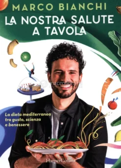 La Nostra Salute a Tavola