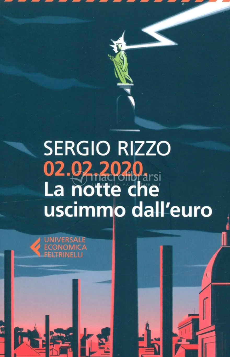 02.02.2020 - La Notte che Uscimmo dall'Euro