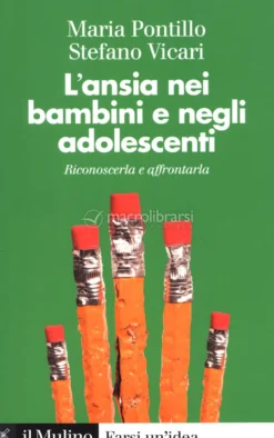L'Ansia nei Bambini e negli Adolescenti