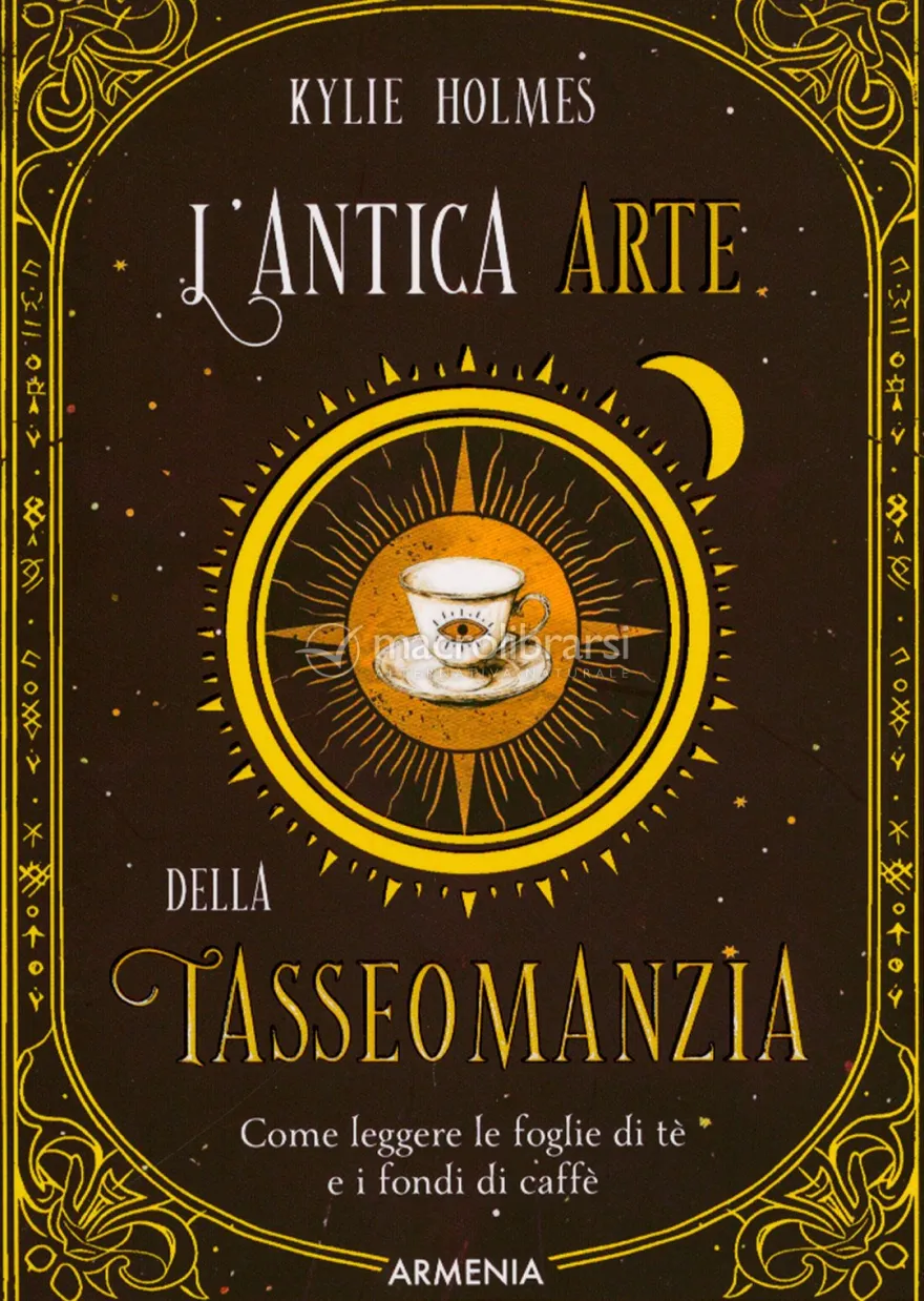 L'Antica Arte della Tasseomanzia