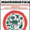 La Nuova Cucina Macrobiotica