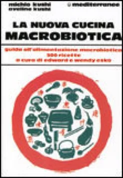 La Nuova Cucina Macrobiotica