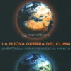 La Nuova Guerra del Clima