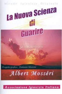 La Nuova Scienza di Guarire