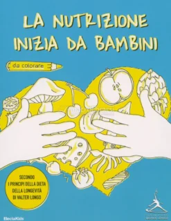 La Nutrizione Inizia da Bambini