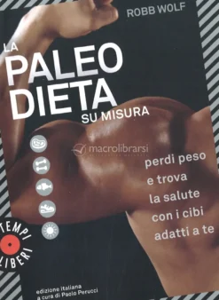 La Paleo Dieta su Misura