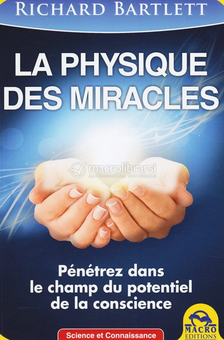 La Physique Des Miracles