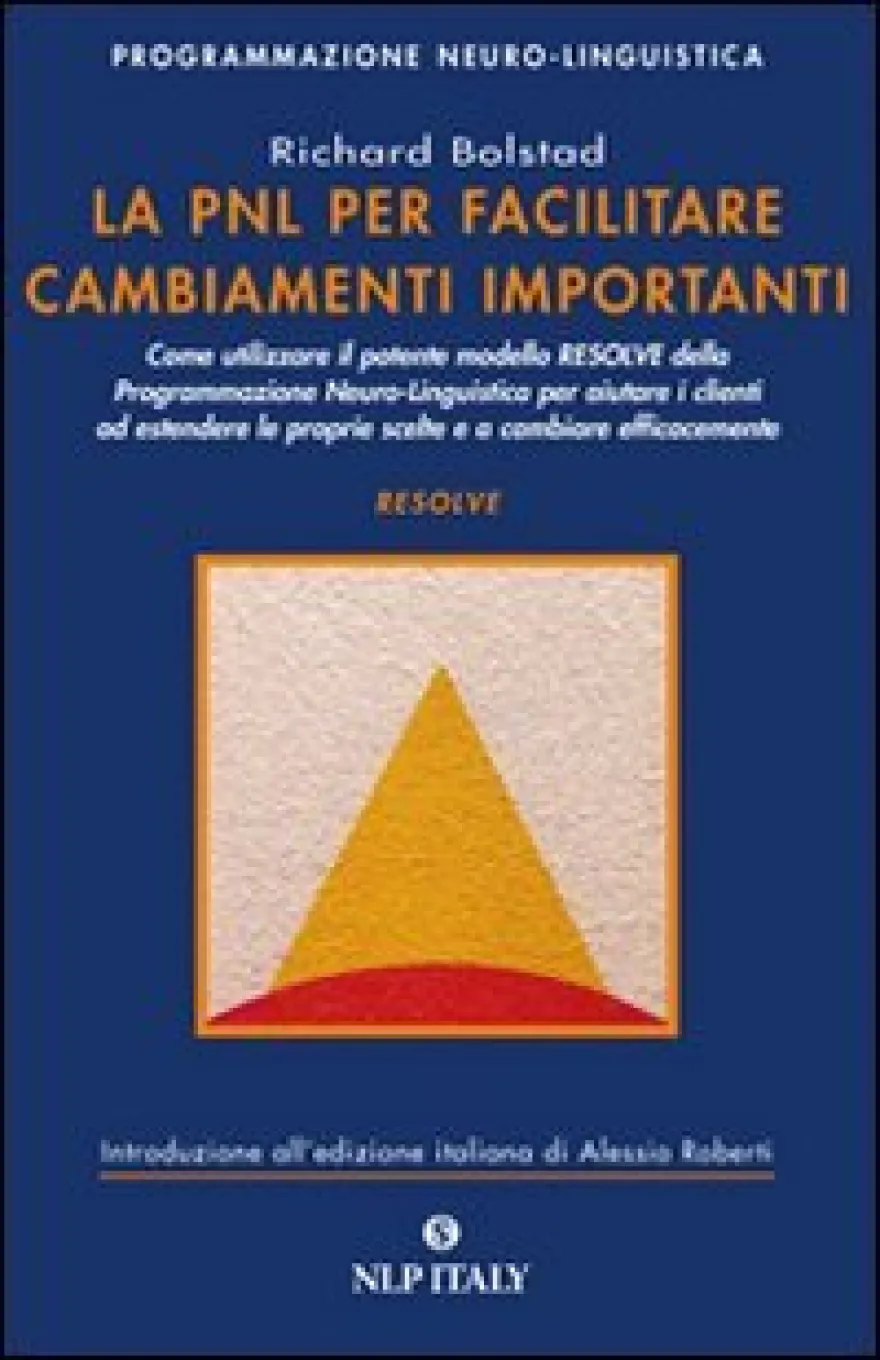 La PNL per Facilitare Cambiamenti Importanti
