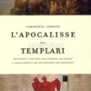 L'apocalisse dei Templari