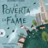 La Povertà e la Fame
