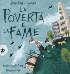 La Povertà e la Fame