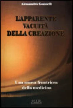 L'Apparente Vacuità della Creazione