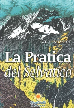 La Pratica del Selvatico