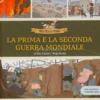 La Prima e la Seconda Guerra Mondiale