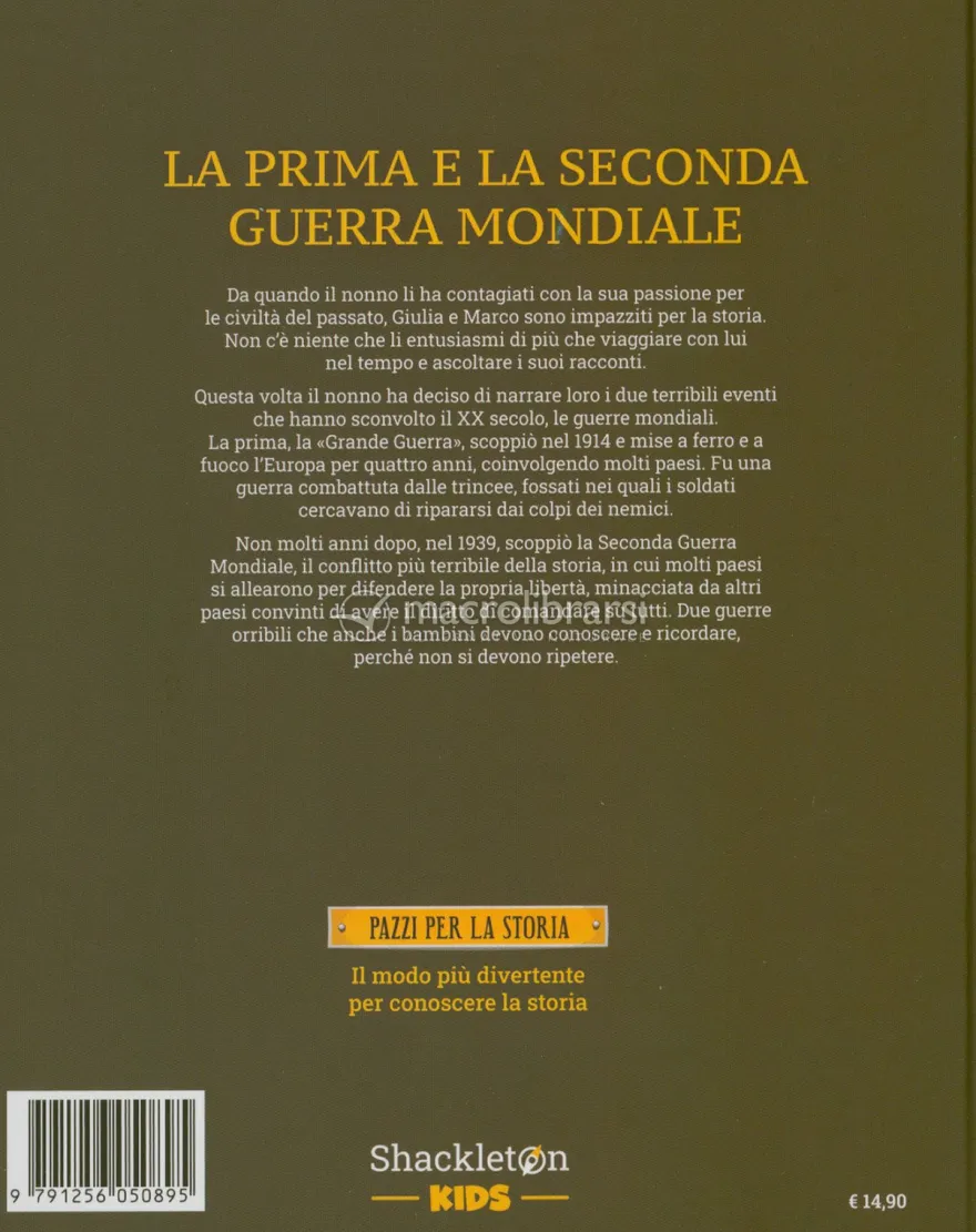 La Prima e la Seconda Guerra Mondiale