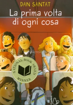 La Prima Volta di Ogni Cosa
