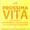 La Prossima Vita