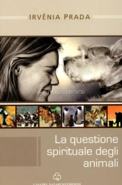 La Questione Spirituale degli Animali