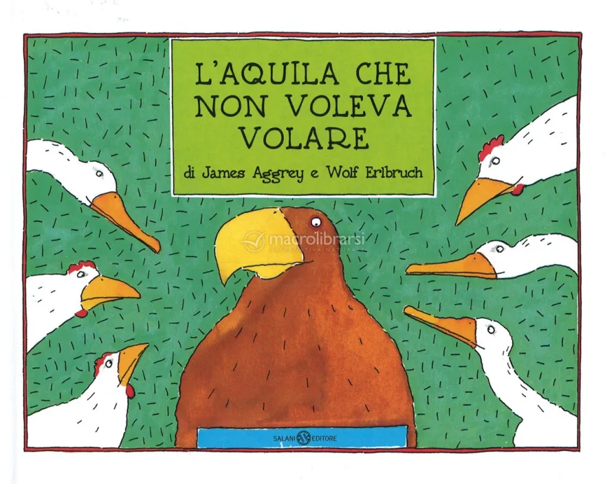 L'Aquila che Non Voleva Volare