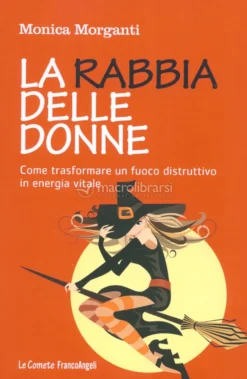 La Rabbia delle Donne