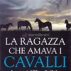 La Ragazza che Amava i Cavalli