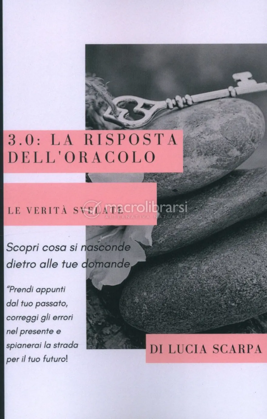 3.0: la Risposta dell'Oracolo: le Verità Svelate